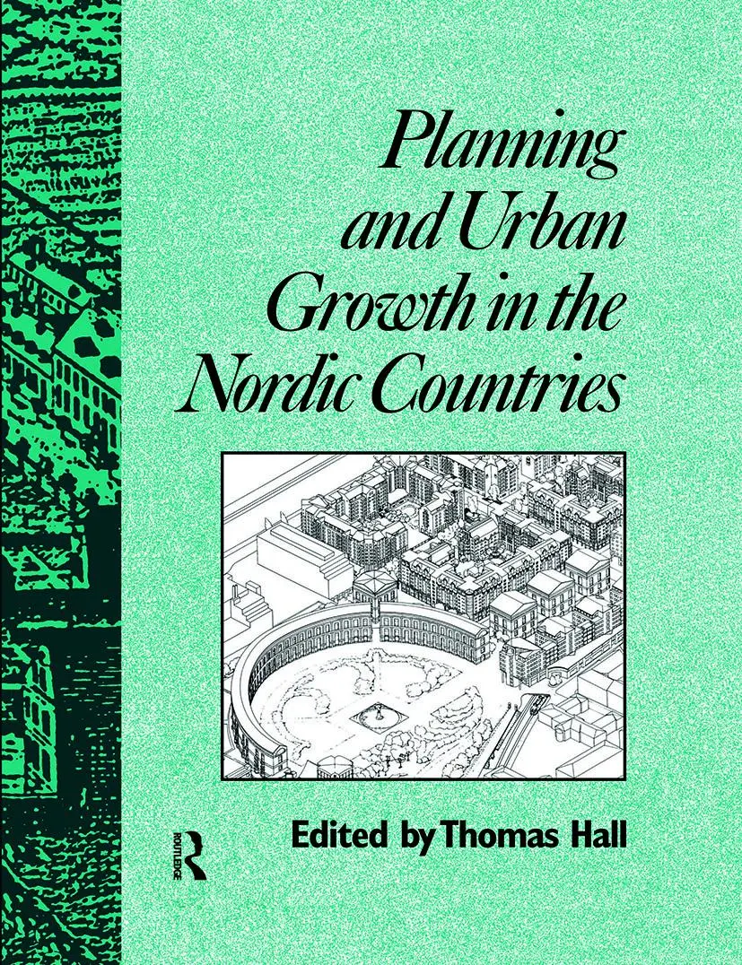 Cover: 9780415511889 | Planning and Urban Growth in Nordic Countries | Thomas Hall | Buch