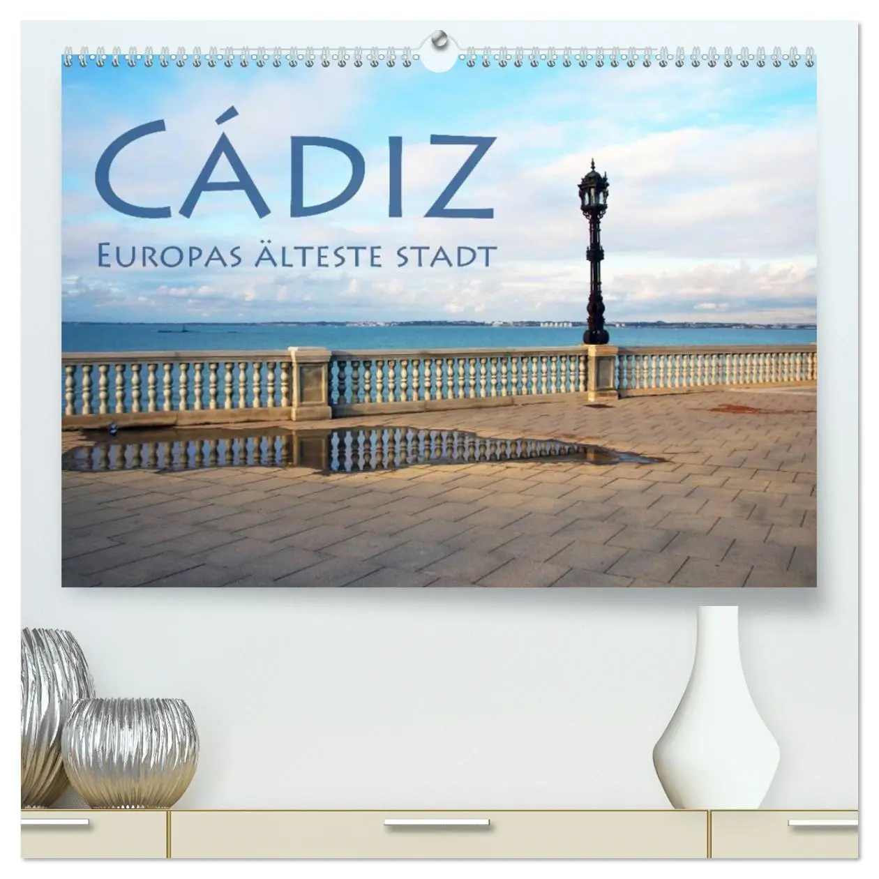 Cover: 9783457961889 | Cádiz - Europas älteste Stadt (hochwertiger Premium Wandkalender...