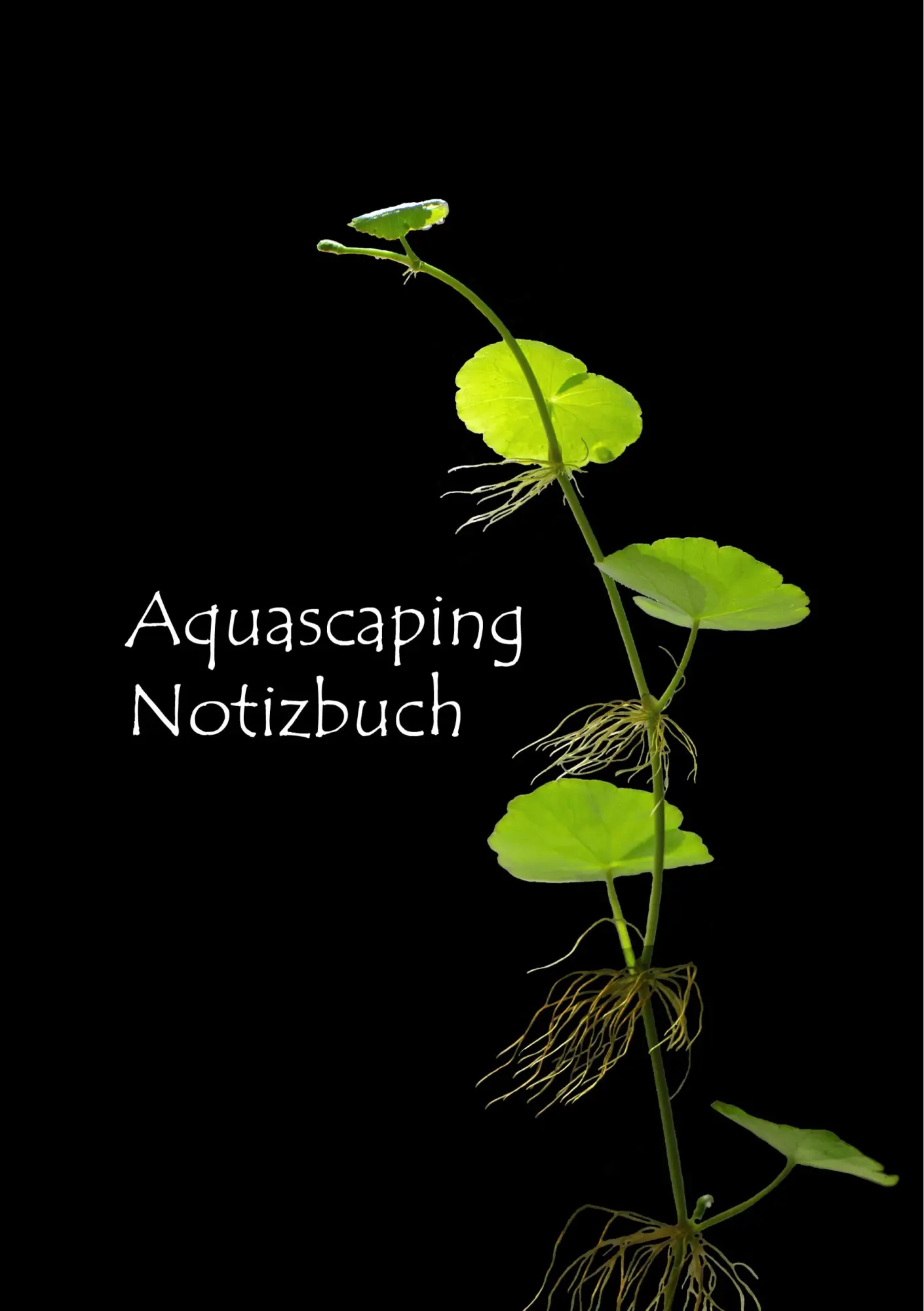 Cover: 9783750451889 | Aquascaping Notizbuch | Listen zum Eintragen für Aquascaper | Buch