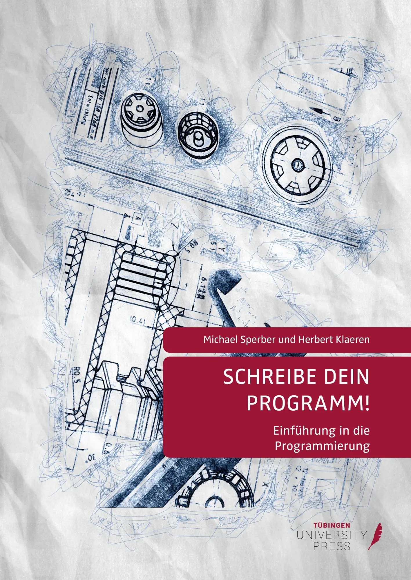 Cover: 9783947251889 | Schreibe dein Programm! | Einführung in die Programmierung | Buch Cover: 9783947251889 | Schreibe dein Programm! | Einführung in die Programmierung | Buch