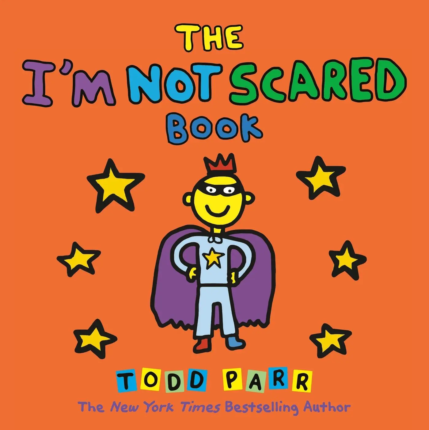 Cover: 9780316431989 | The I'm Not Scared Book | Todd Parr | Taschenbuch | Englisch | 2017