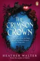 Cover: 9781804951989 | The Crimson Crown | Heather Walter | Taschenbuch | Englisch | 2025