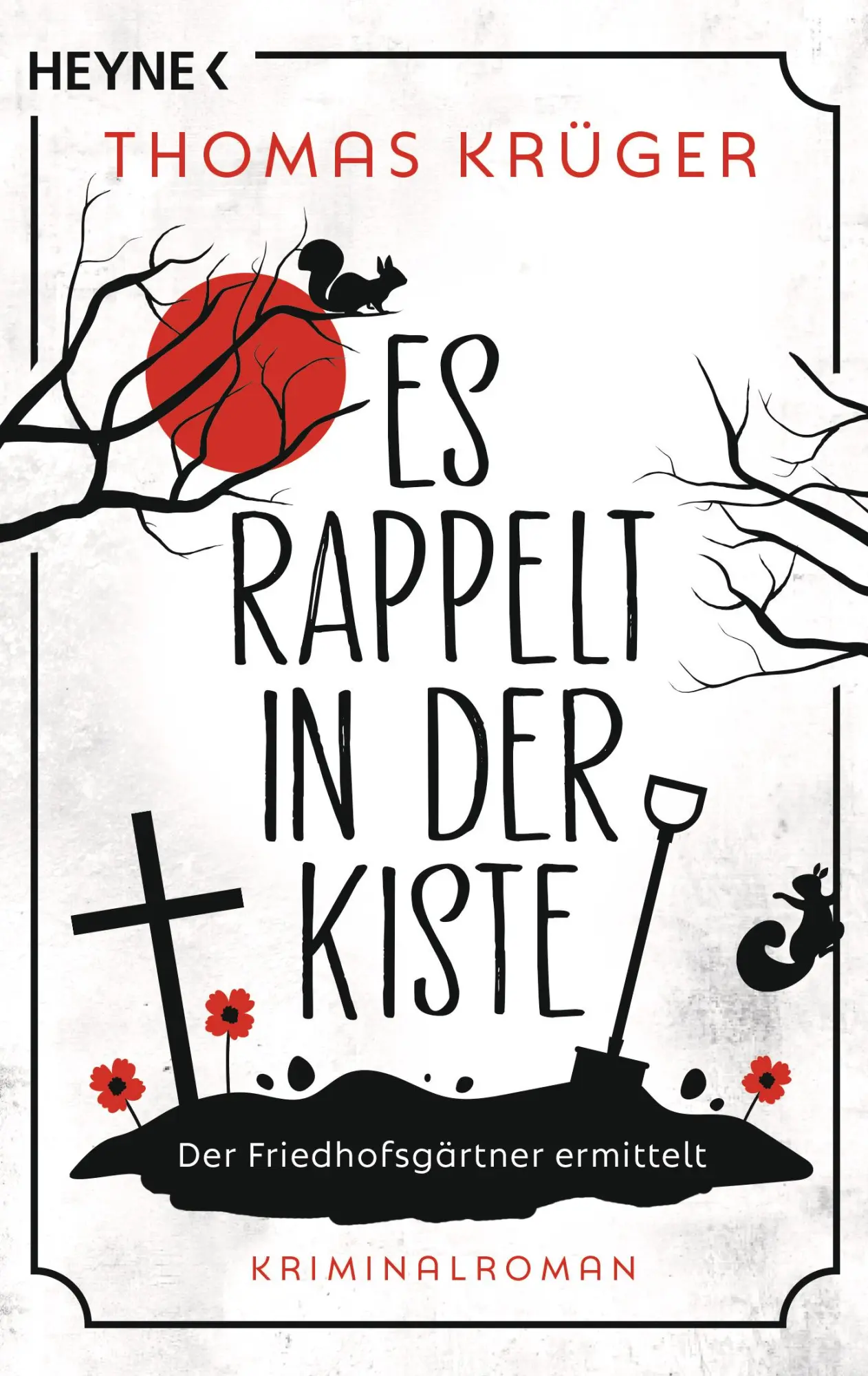 Cover: 9783453441989 | Es rappelt in der Kiste | Roman | Thomas Krüger | Taschenbuch | 464 S.