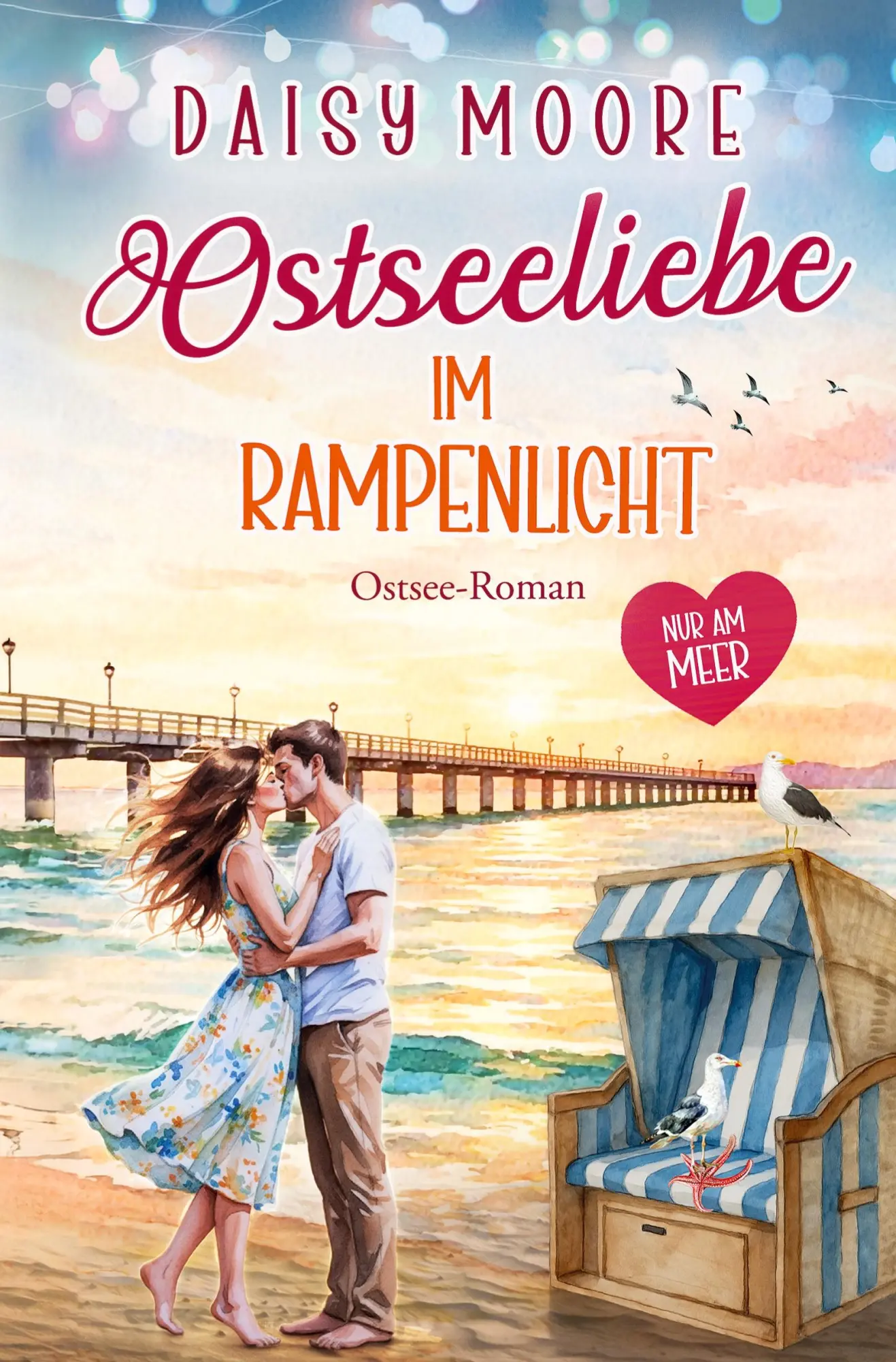 Cover: 9783695621989 | Ostseeliebe im Rampenlicht | Ostsee-Roman | Daisy Moore | Taschenbuch