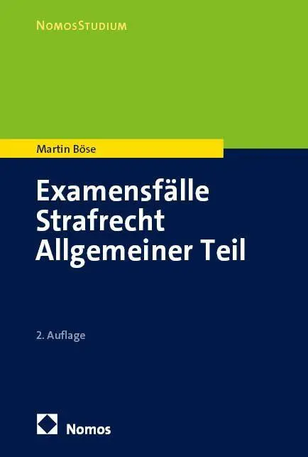 Cover: 9783756001989 | Examensfälle Strafrecht Allgemeiner Teil | Martin Böse | Taschenbuch