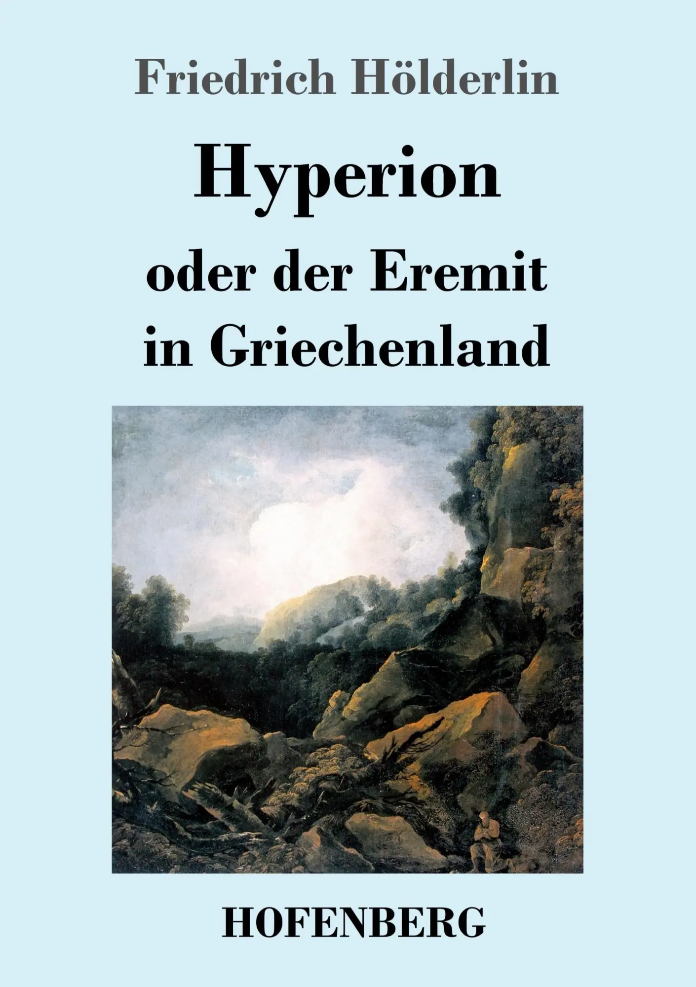 Cover: 9783843051989 | Hyperion oder der Eremit in Griechenland | Friedrich Hölderlin | Buch