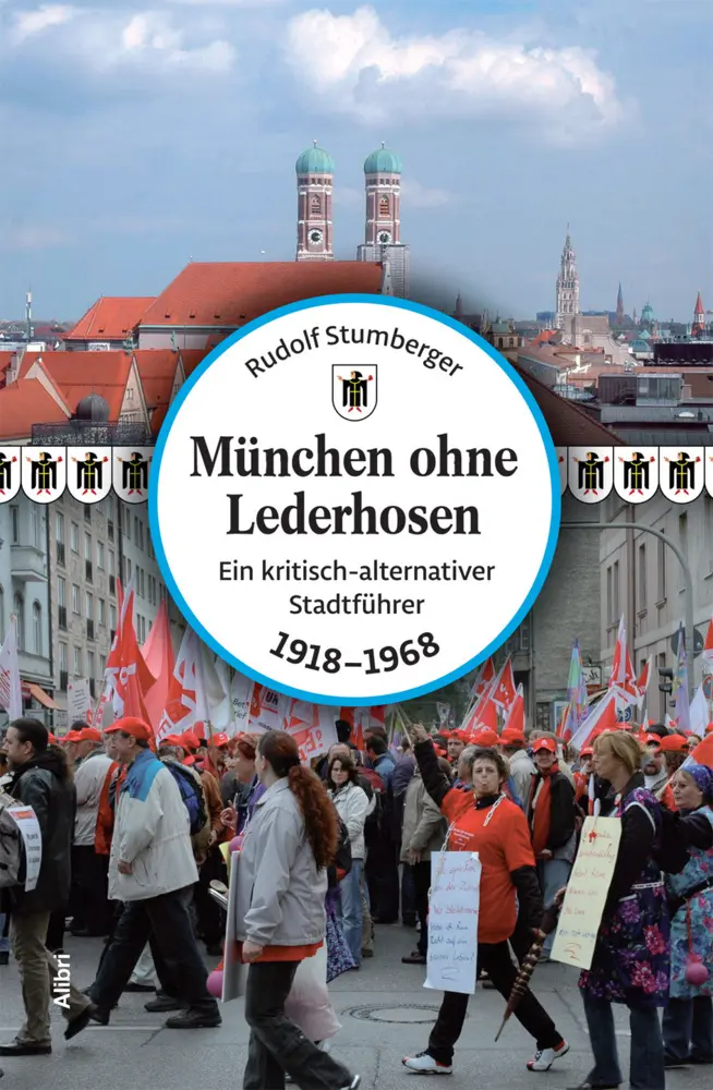 Cover: 9783865691989 | München ohne Lederhose. Tl.1 | Rudolf Stumberger | Taschenbuch | 2016