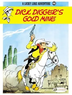 Cover: 9781849182089 | Dick Digger's Gold Mine | Morris | Taschenbuch | Lucky Luke | Englisch