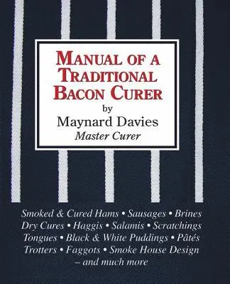 Cover: 9781906122089 | Manual of a Traditional Bacon Curer | Maynard Davies | Buch | Gebunden