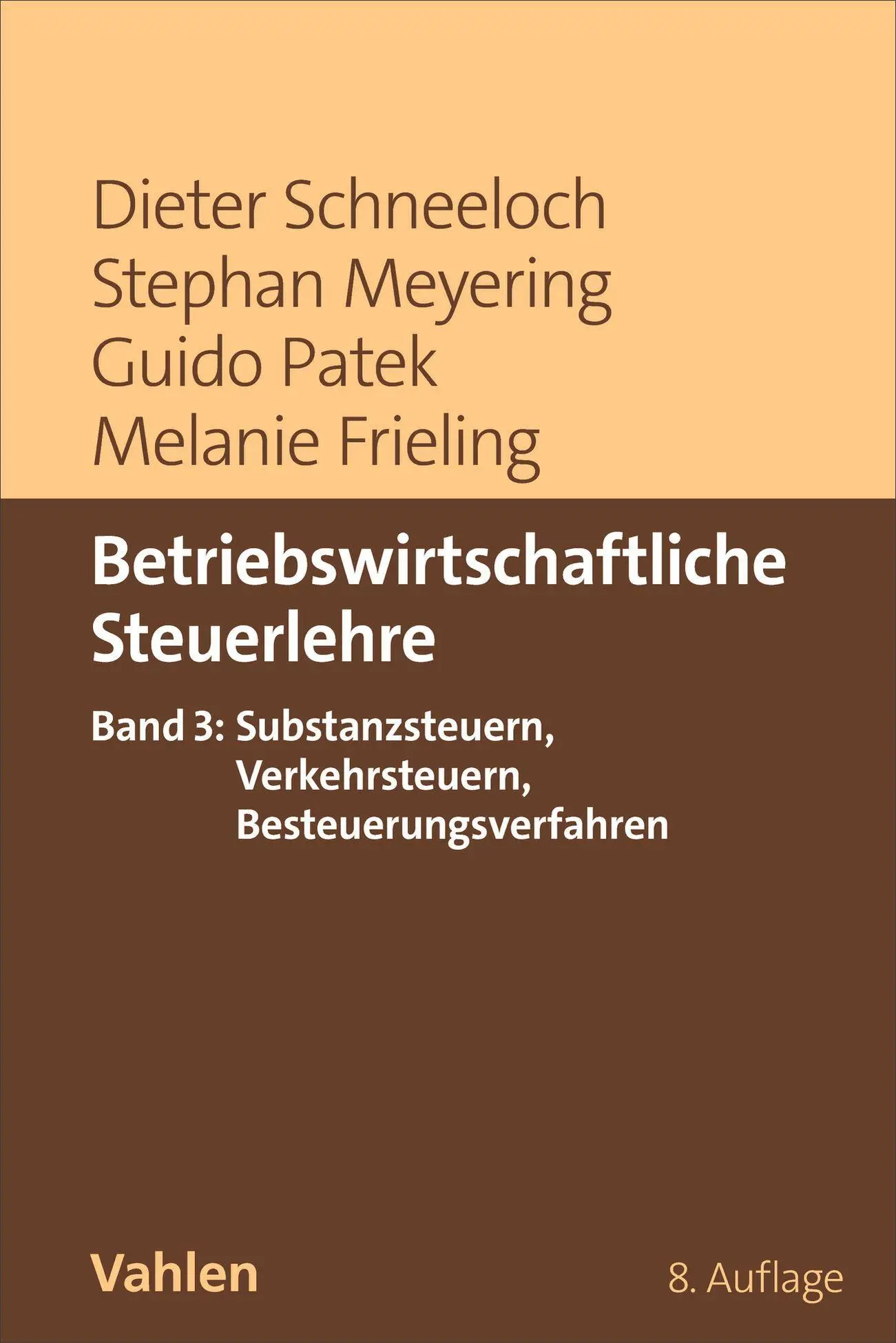 Cover: 9783800682089 | Betriebswirtschaftliche Steuerlehre Band 3: Substanzsteuern,...