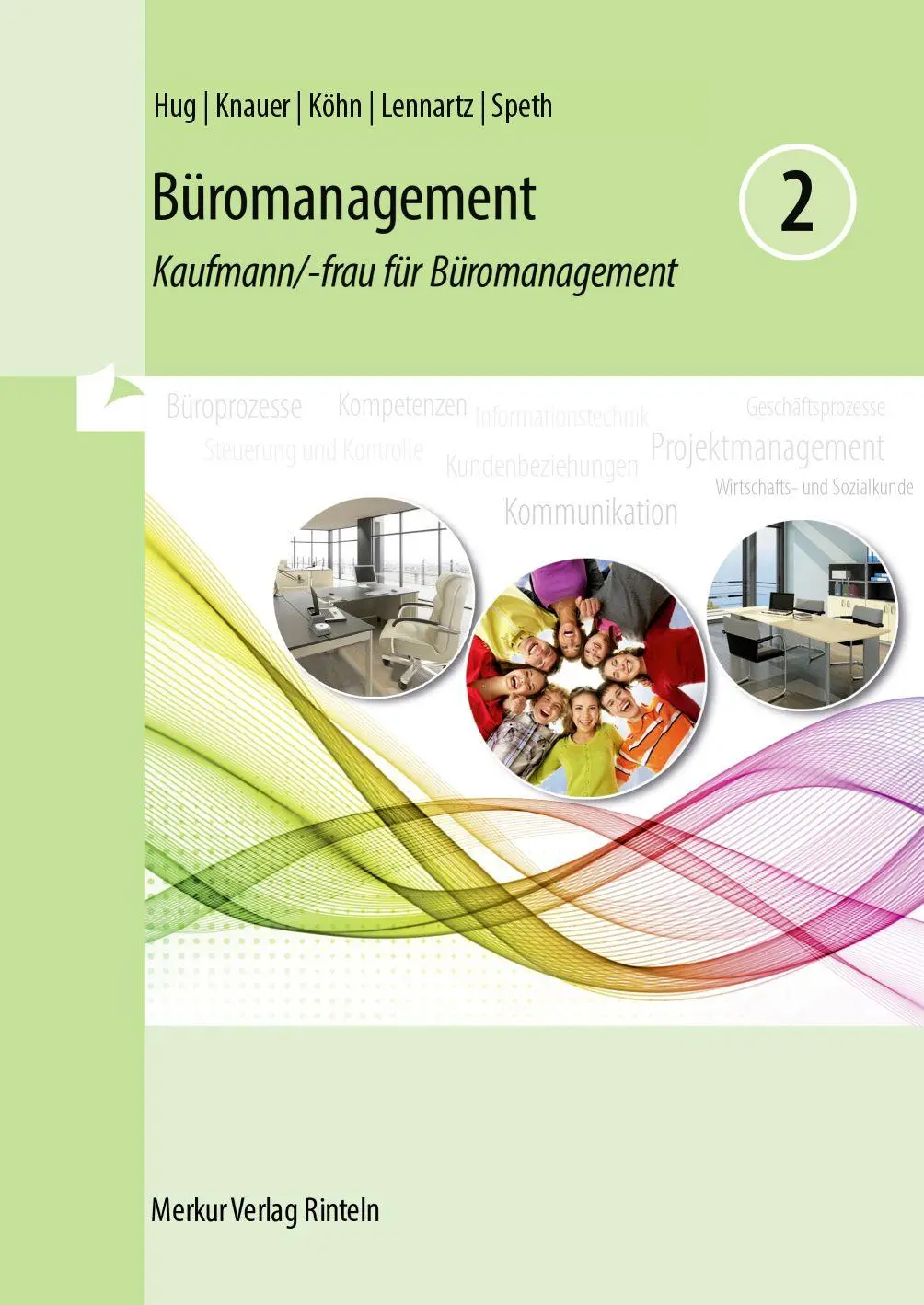 Cover: 9783812012089 | Büromanagement 2 | Kaufmann/-frau für Büromanagement | Hug (u. a.)