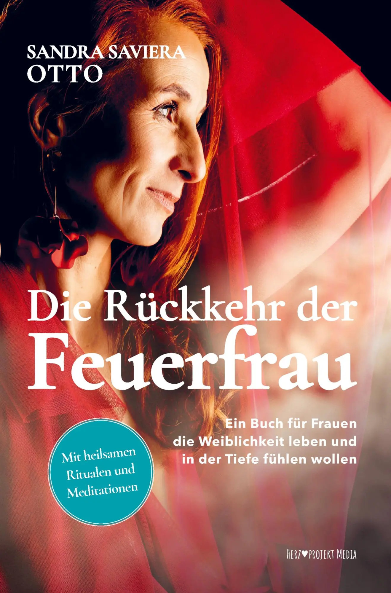 Cover: 9783912622089 | Die Rückkehr der Feuerfrau | Sandra Saviera Otto | Taschenbuch | 2026