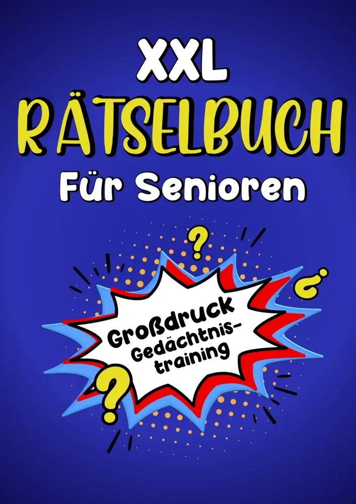 Cover: 9789403852089 | XXL Rätselbuch für Senioren - Großdruck Gedächtnistraining | Verlag