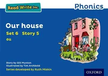 Cover: 9780198372189 | Read Write Inc. Phonics: Our House (Blue Set 6 Storybook 5) | Munton