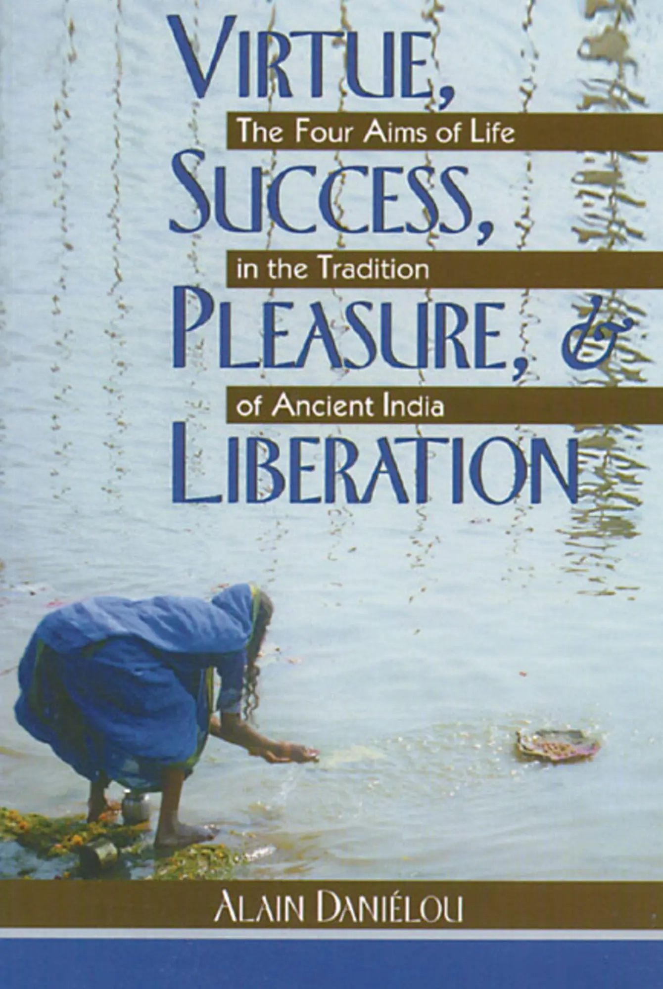 Cover: 9780892812189 | Virtue, Success, Pleasure, and Liberation | Alain Daniélou | Buch