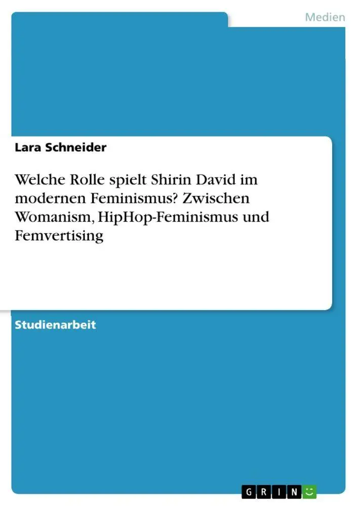 Cover: 9783346572189 | Welche Rolle spielt Shirin David im modernen Feminismus? Zwischen...