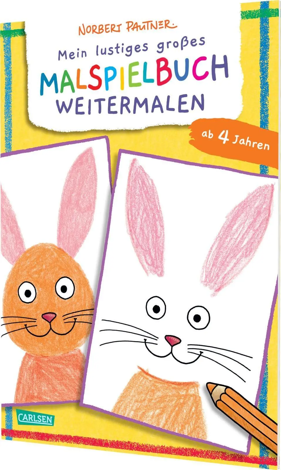 Cover: 9783551192189 | Mein lustiges großes Malspielbuch: Weitermalen (ab 4 Jahren) | Pautner Cover: 9783551192189 | Mein lustiges großes Malspielbuch: Weitermalen (ab 4 Jahren) | Pautner