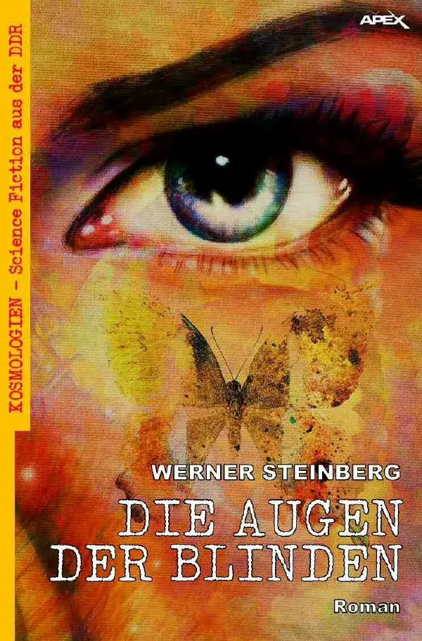 Cover: 9783753152189 | DIE AUGEN DER BLINDEN | Werner Steinberg | Taschenbuch | 372 S. | 2021
