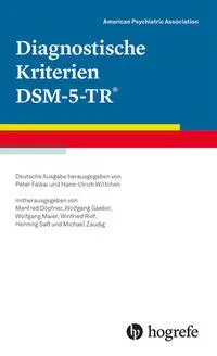 Cover: 9783801732189 | Diagnostische Kriterien DSM-5-TR® | APA | Taschenbuch | LXXXVI | 2025