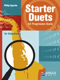 Cover: 9790570292189 | Starter Duets | 60 Progressive Duets for Saxophones | Philip Sparke