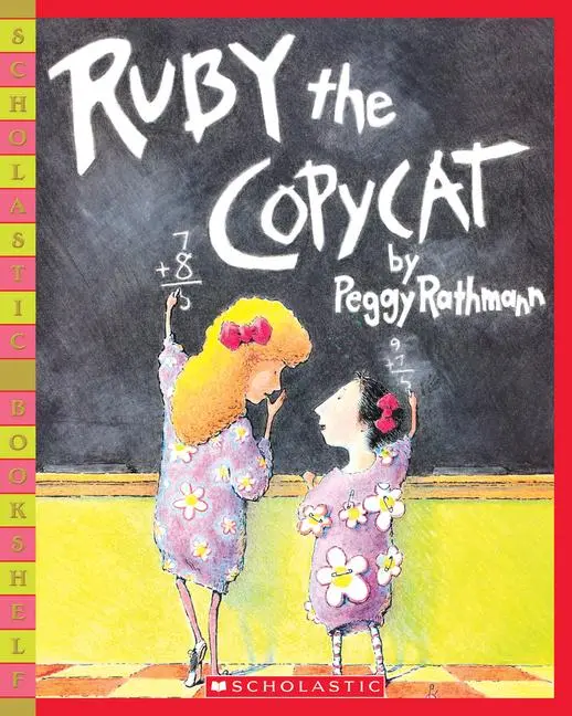 Cover: 9780439472289 | Ruby the Copycat | Peggy Rathmann | Taschenbuch | Englisch | 2006