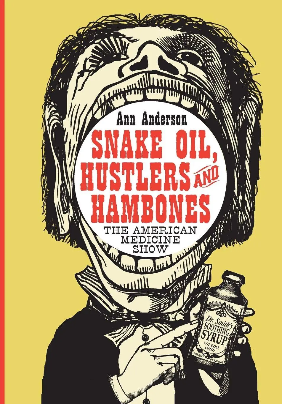 Cover: 9780786422289 | Snake Oil, Hustlers and Hambones | The American Medicine Show | Buch