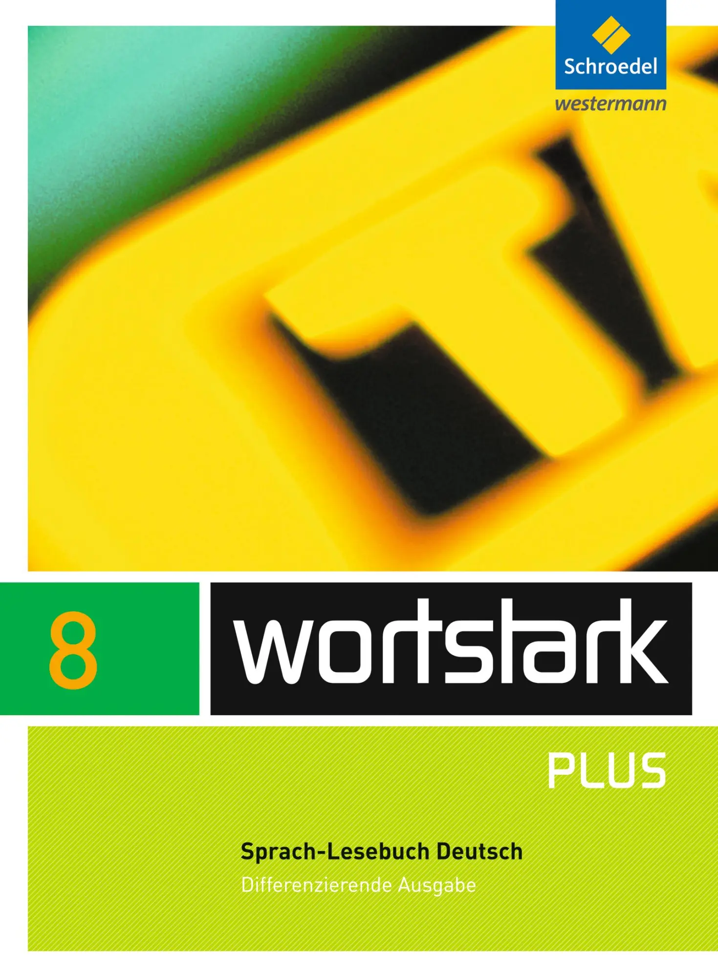 Cover: 9783507482289 | wortstark SprachLeseBuch 8. Differenzierende Allgemeine Ausgabe | Ehls