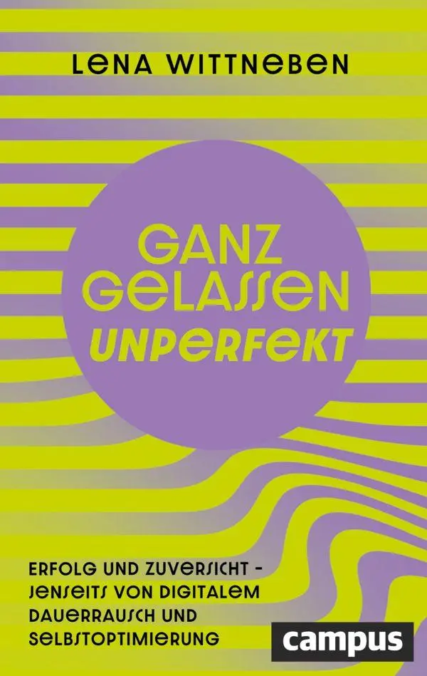 Cover: 9783593522289 | Ganz gelassen unperfekt | Lena Wittneben | Taschenbuch | 224 S. | 2026