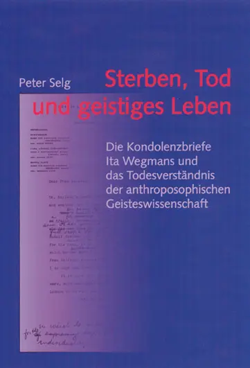 Cover: 9783723512289 | Sterben, Tod und geistiges Leben | Peter Selg | Taschenbuch | 128 S.