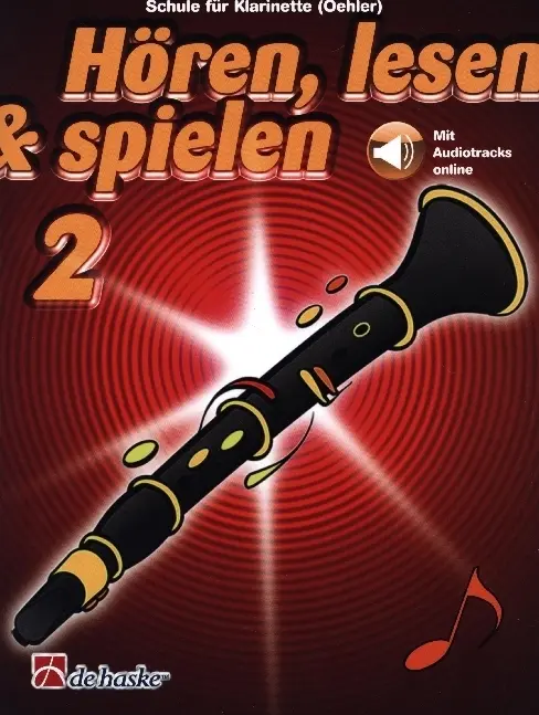 Cover: 9789043162289 | Hören, lesen &amp; spielen 2 Klarinette (Oehler) | Mit Audio-Online | Buch