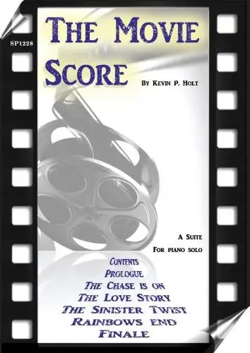 Cover: 9790579982289 | The Movie Score | A Suite for Piano Solo | Kevin P. Holt | Buch | 2013
