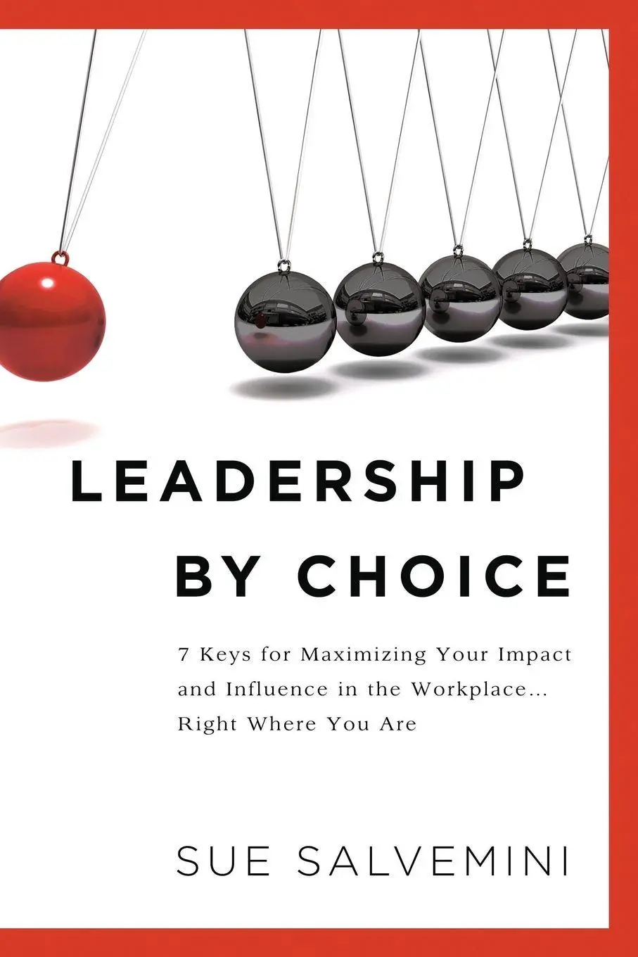 Cover: 9781945252389 | Leadership By Choice | Susan C. Salvemini | Taschenbuch | Englisch