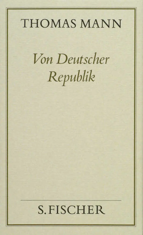 Cover: 9783100482389 | Von Deutscher Republik | Thomas Mann | Buch | In Schuber | 410 S.