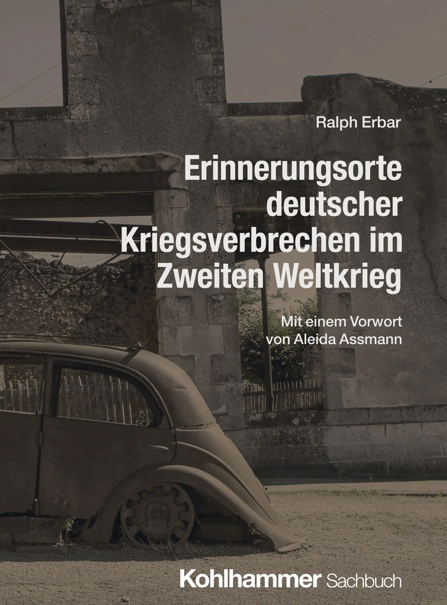 Cover: 9783170472389 | Erinnerungsorte deutscher Kriegsverbrechen im Zweiten Weltkrieg | Buch