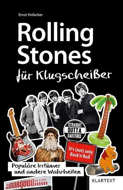 Cover: 9783837522389 | Rolling Stones für Klugscheißer | Ernst Hofacker | Taschenbuch | 2020