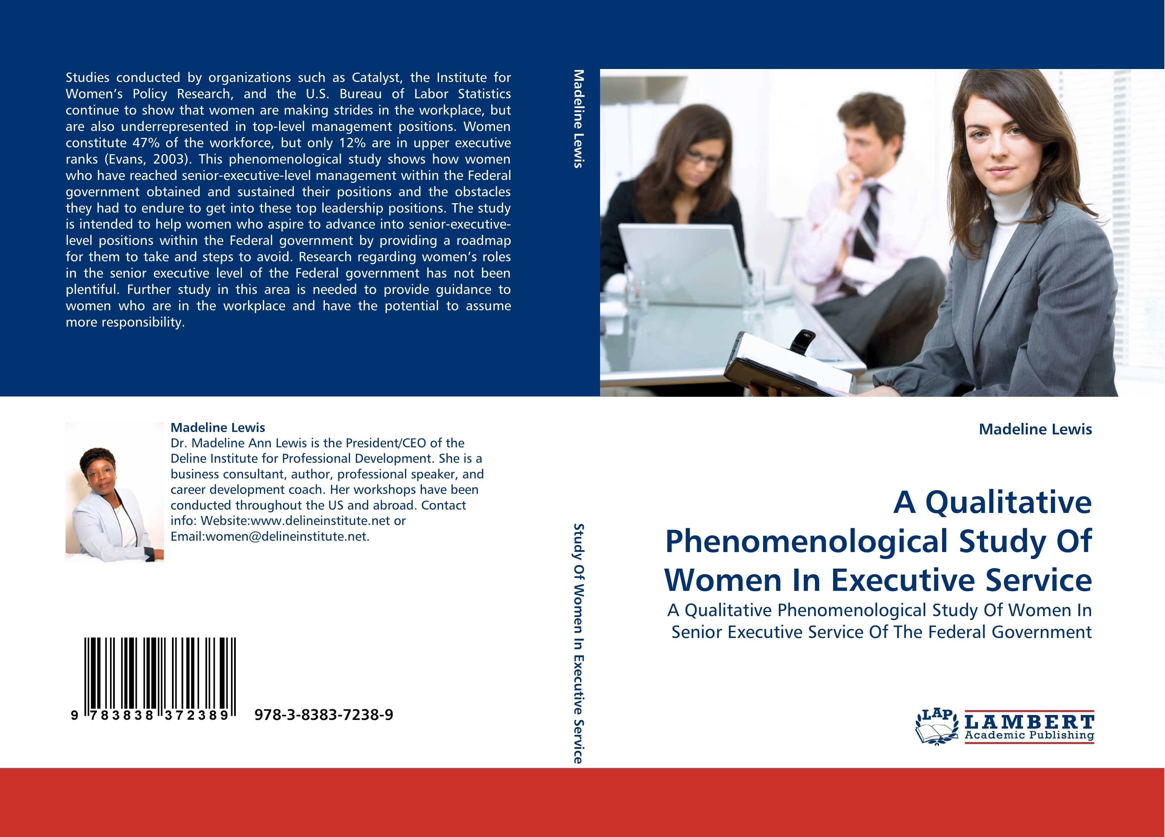 A Qualitative Phenomenological Study Of Women In Executive Service | A Qualitative Phenomenological Study Of Women In Senior Executive Service Of The Federal Government | Madeline Lewis | Taschenbuch - Lewis, Madeline