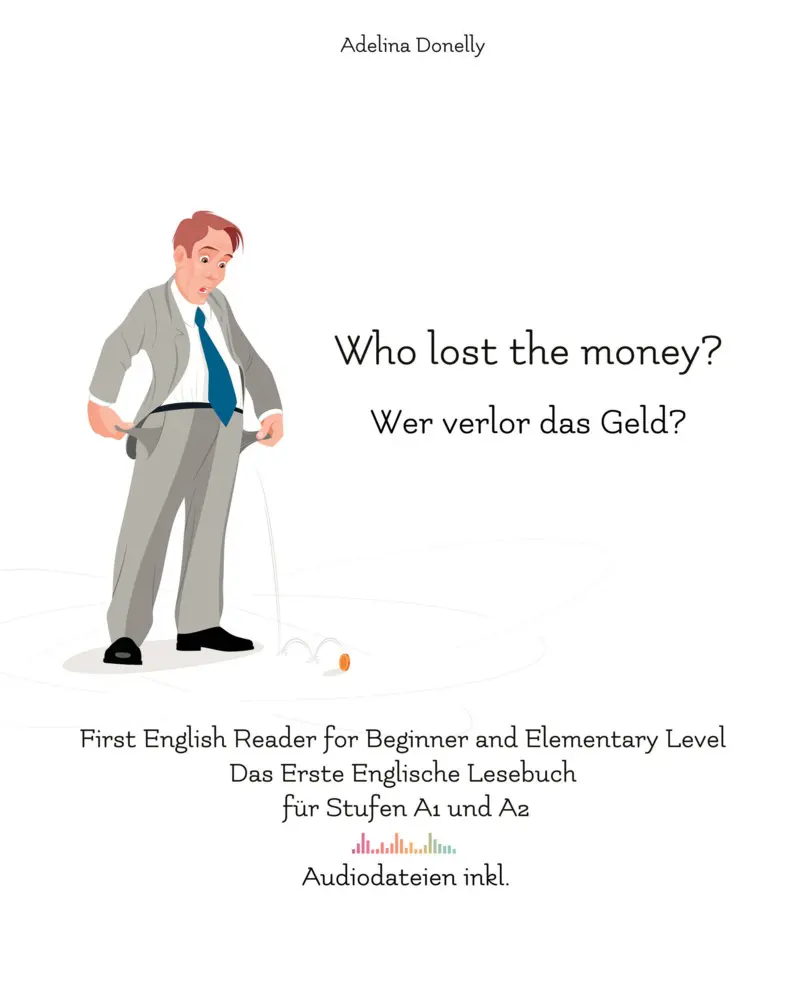 Cover: 9788365242389 | Who lost the money? Wer verlor das Geld?, m. 14 Audio | Audiolego