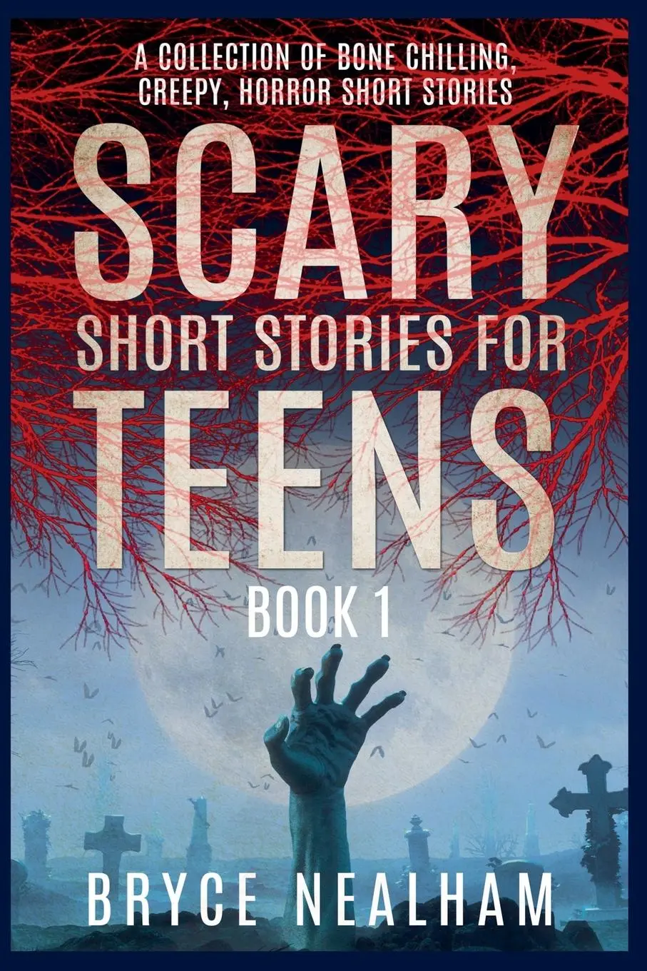 Cover: 9798201952389 | Scary Short Stories for Teens | Bryce Nealham | Taschenbuch | Englisch