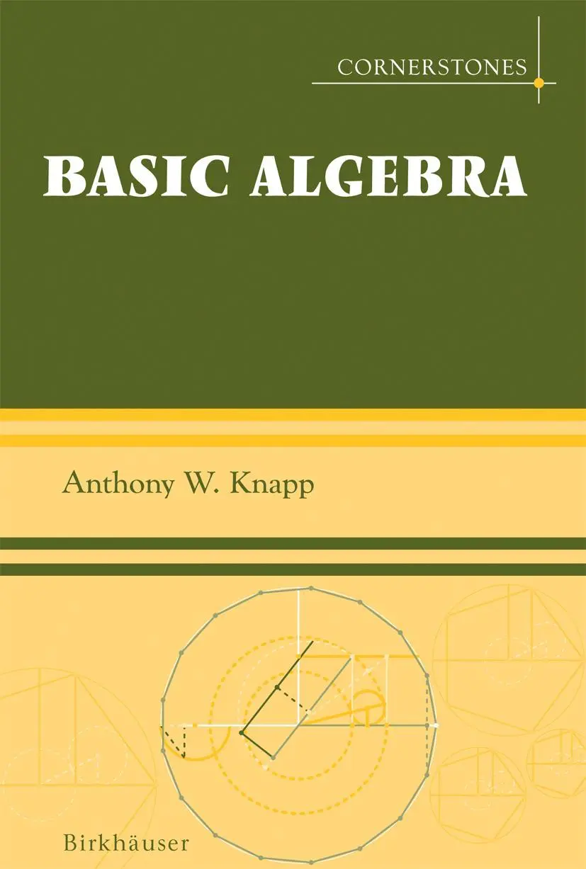 Cover: 9780817632489 | Basic Algebra | Anthony W. Knapp | Buch | xxv | Englisch | 2006