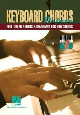 Cover: 9781423412489 | Keyboard Chords Deluxe: Full-Color Photos &amp; Diagrams for Over 900...
