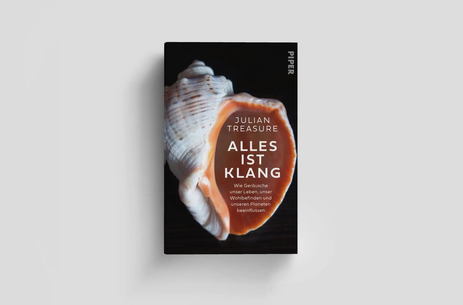 Bild: 9783492072489 | Alles ist Klang | Julian Treasure | Buch | 352 S. | Deutsch | 2025