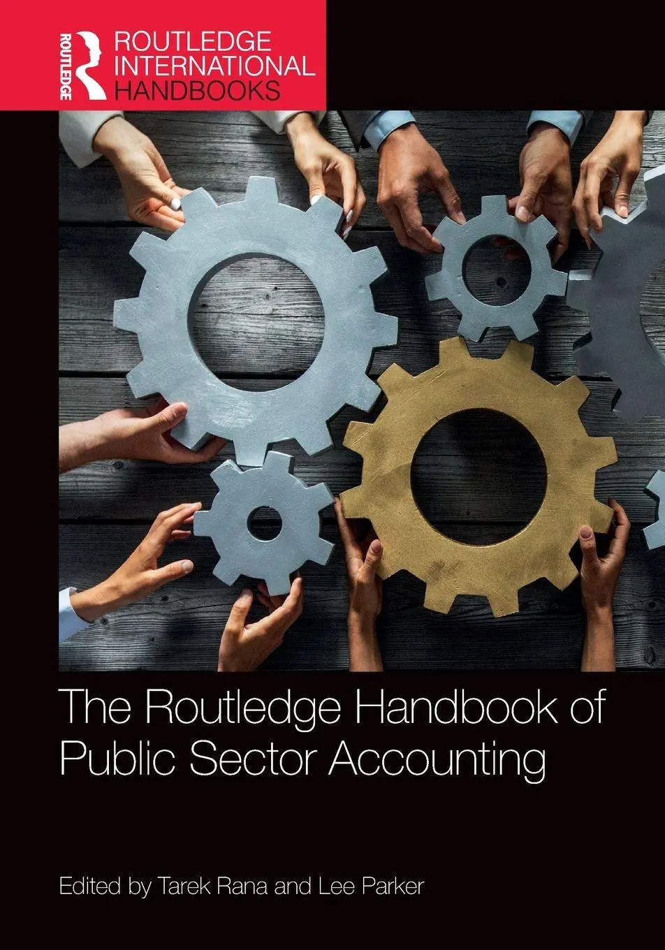 Cover: 9781032282589 | The Routledge Handbook of Public Sector Accounting | Rana (u. a.)