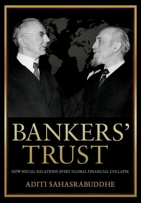 Cover: 9781501782589 | Bankers' Trust | How Social Relations Avert Global Financial Collapse