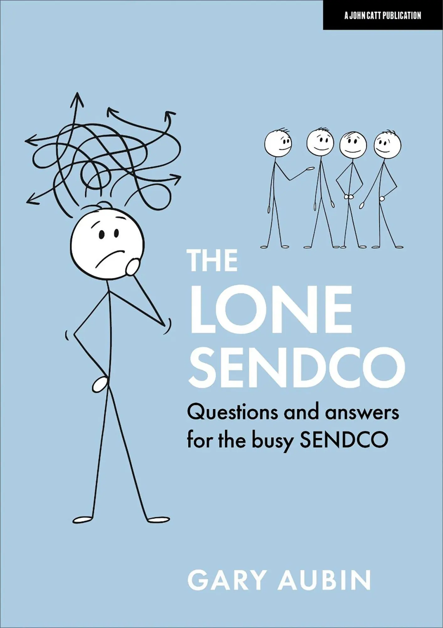 Cover: 9781913622589 | The Lone SENDCO: Questions and answers for the busy SENDCO | Aubin