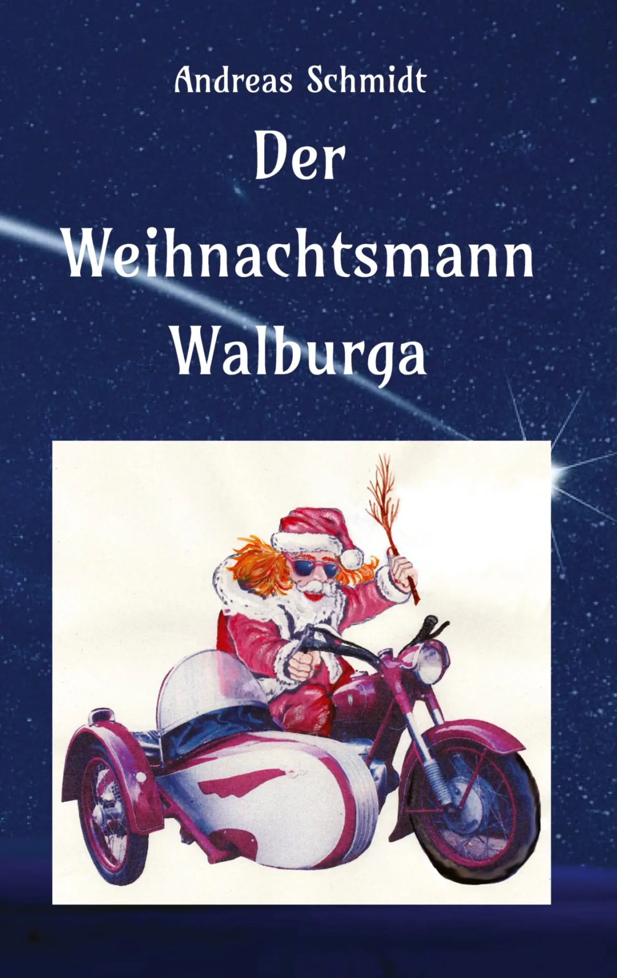 Cover: 9783347832589 | Der Weihnachtsmann Walburga | Andreas Schmidt | Taschenbuch | 88 S.