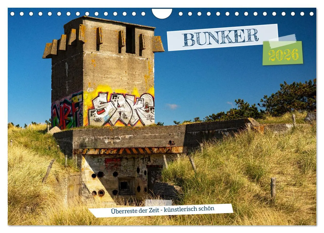 Cover: 9783457582589 | Bunker Überreste der Zeit - Künstlerisch schön (Wandkalender 2026...