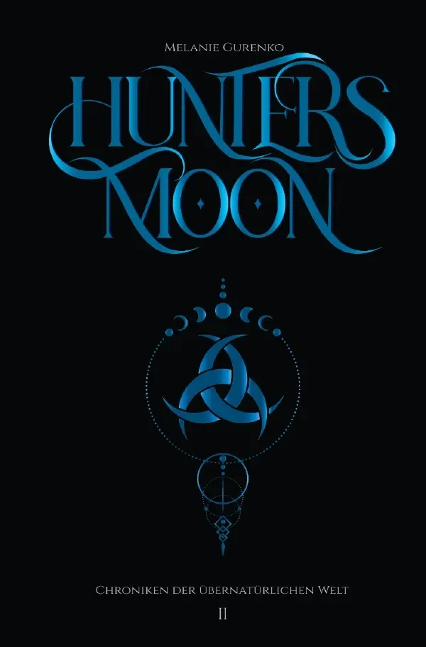 Cover: 9783565012589 | Hunter's Moon | DE | Melanie Gurenko | Taschenbuch | 296 S. | Deutsch