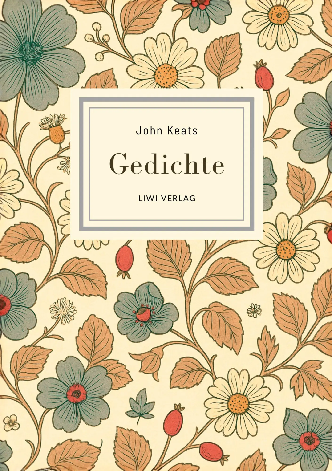 Cover: 9783753802589 | John Keats: Gedichte. Vollständige Neuausgabe | John Keats | Buch