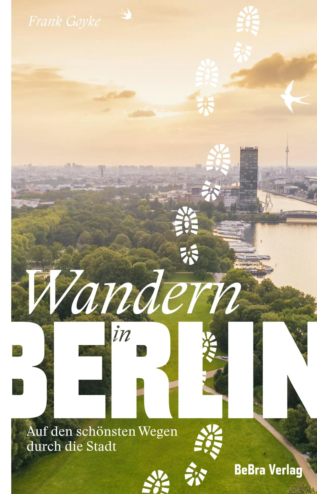 Cover: 9783814802589 | Wandern in Berlin | Auf den schönsten Wegen durch die Stadt | Goyke