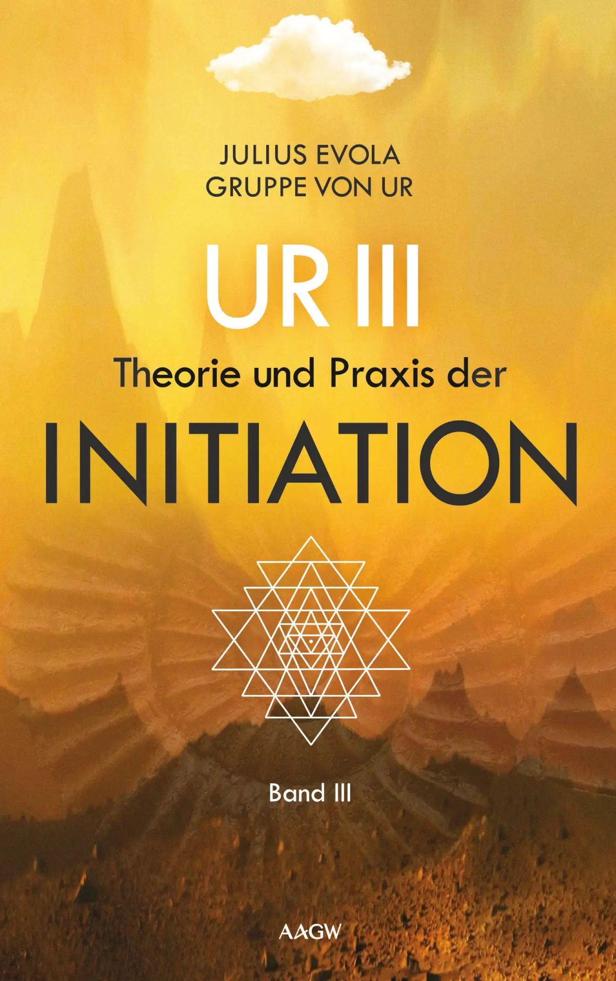Cover: 9783937592589 | UR III | Theorie und Praxis der Initiation | Julius Evola (u. a.)